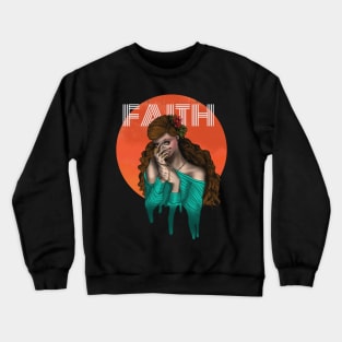 FAITH Crewneck Sweatshirt